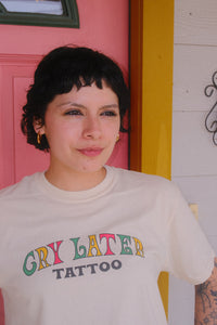 Cry Later Tattoo Cream T-Shirt