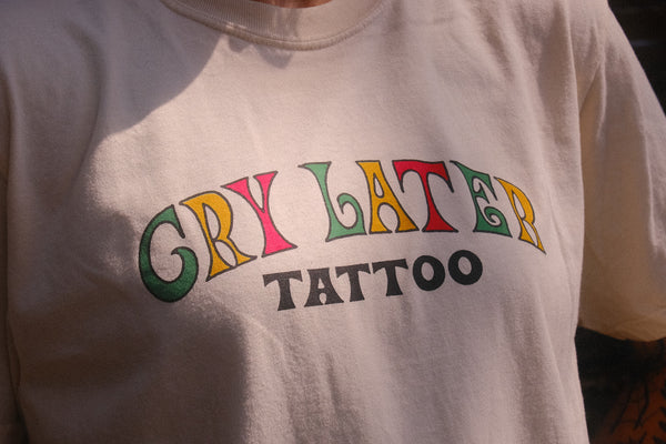 Cry Later Tattoo Cream T-Shirt