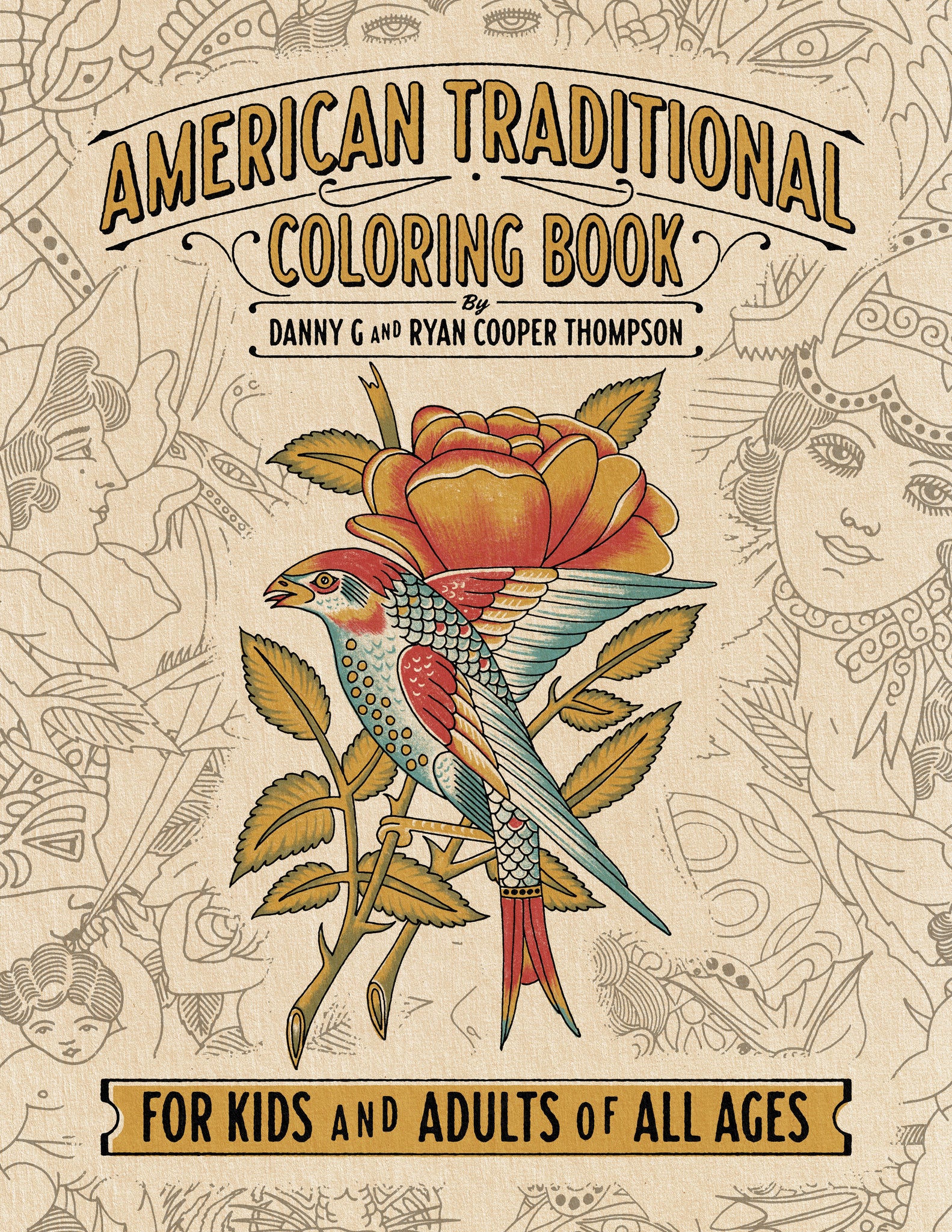 American Traditional Tattooing Coloring Book by Danny G and Ryan Cooper Thompson